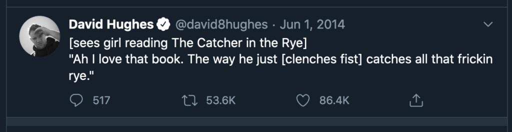 clenches fist catcher in the rye tweet