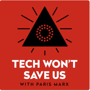 tech wont save us podcast logo
